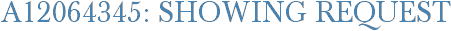 A12064345: Showing Request