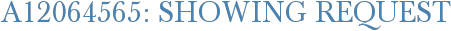 A12064565: Showing Request
