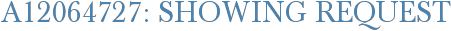 A12064727: Showing Request