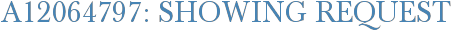 A12064797: Showing Request