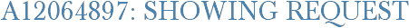 A12064897: Showing Request