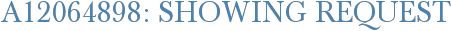 A12064898: Showing Request