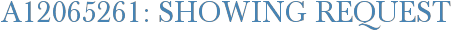 A12065261: Showing Request