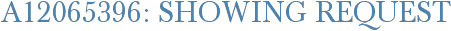 A12065396: Showing Request