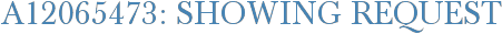 A12065473: Showing Request