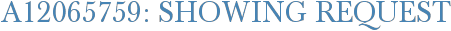 A12065759: Showing Request