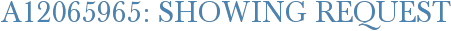 A12065965: Showing Request