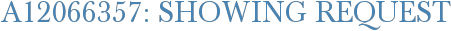 A12066357: Showing Request