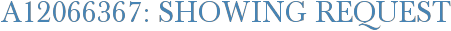 A12066367: Showing Request