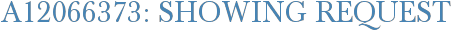 A12066373: Showing Request