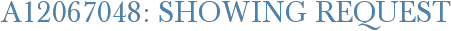 A12067048: Showing Request