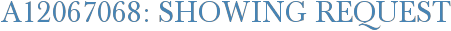 A12067068: Showing Request