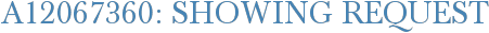 A12067360: Showing Request