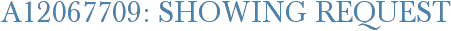 A12067709: Showing Request