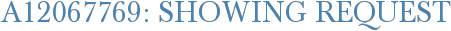 A12067769: Showing Request