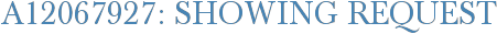 A12067927: Showing Request