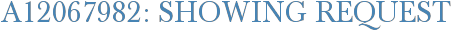 A12067982: Showing Request
