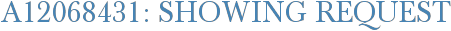 A12068431: Showing Request