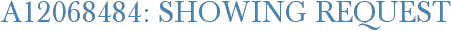 A12068484: Showing Request