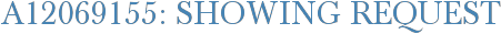 A12069155: Showing Request