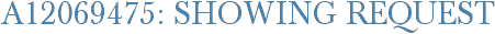 A12069475: Showing Request