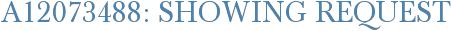 A12073488: Showing Request