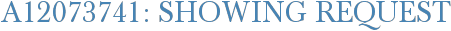 A12073741: Showing Request