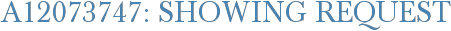 A12073747: Showing Request