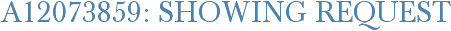 A12073859: Showing Request
