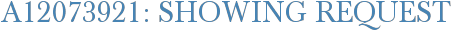 A12073921: Showing Request