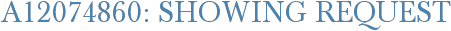 A12074860: Showing Request