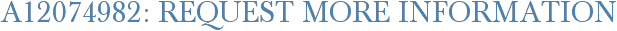 A12074982: Request More Information