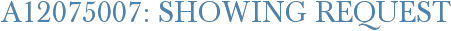 A12075007: Showing Request