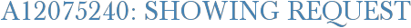 A12075240: Showing Request