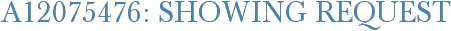 A12075476: Showing Request