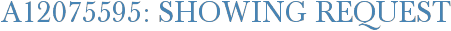 A12075595: Showing Request
