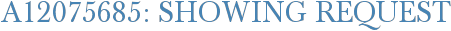 A12075685: Showing Request