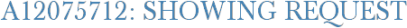 A12075712: Showing Request