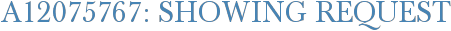 A12075767: Showing Request