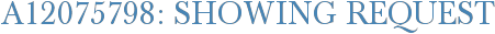 A12075798: Showing Request