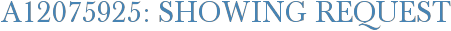 A12075925: Showing Request