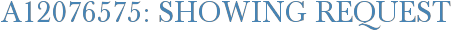 A12076575: Showing Request