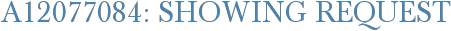 A12077084: Showing Request