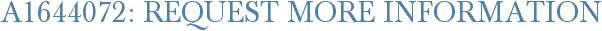 A1644072: Request More Information