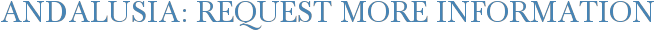 Andalusia: Request More Information