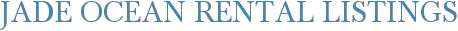 Jade Ocean Rental Listings