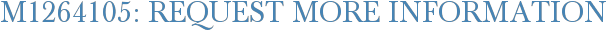M1264105: Request More Information