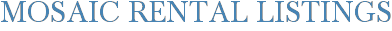 Mosaic Rental Listings