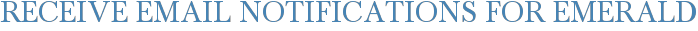 Receive Email Notifications for Emerald