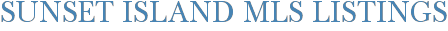 Sunset Island MLS Listings